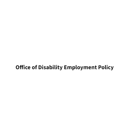 ODEP's mission is to develop and influence policies and practices that increase the number and quality of employment opportunities for people with disabilities.